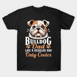 Bulldog Dad Funny Fathers Day for Dog Owners T-Shirt